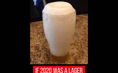 If 2020 was a lager