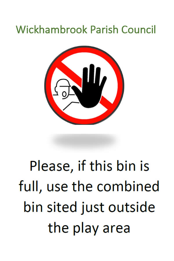 Please if this bin is full, use the combined bin sited just outside the play area