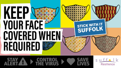 Stick with it Suffolk - keep your face covered